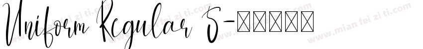 Uniform Regular 5字体转换
